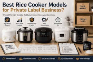 Best Rice Cooker Models for Private Label Business?